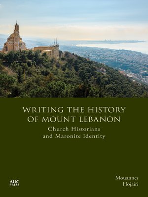 cover image of Writing the History of Mount Lebanon